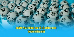 Xổ Số Hi88 - Sảnh Game Với Cơ Hội Đổi Vận Nhanh Chóng - Hi88 - hình ảnh - hrbswowws.top